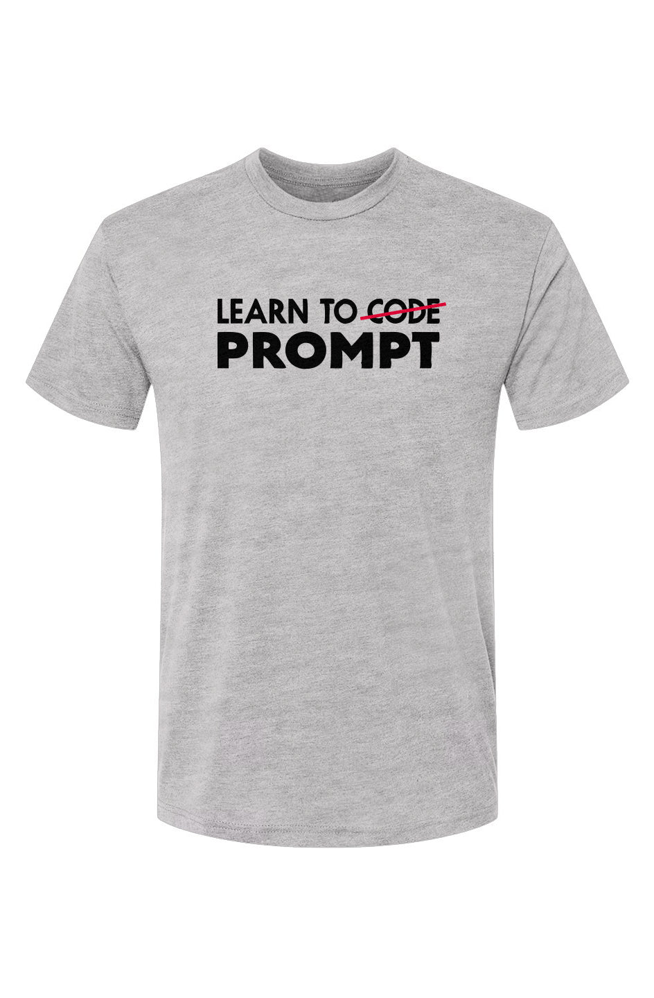 Learn to Prompt T-shirt
